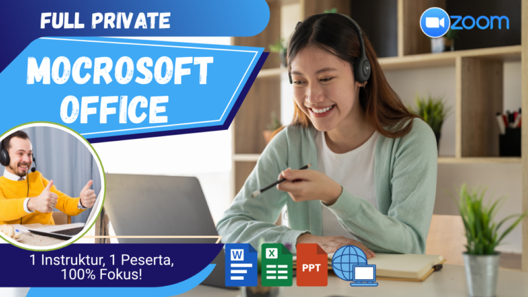 🎓 Kelas Online 👥 Full Private – Mocrosoft Office (Basic-Intermediate)
