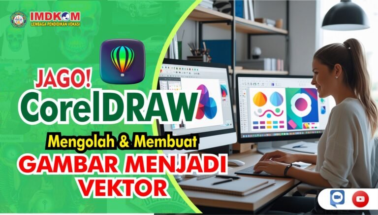 🎓 Kelas Online 👥: Jago! CorelDRAW (Mengolah dan Membuat Gambar Menjadi Vektor)